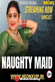 Naughty Maid NeonX Uncut Short Film (2025) Naughty Maid NeonX Uncut Short Film (2025)