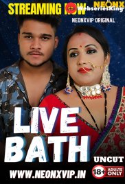 Live Bath NeonX Uncut Short Film (2025) Live Bath NeonX Uncut Short Film (2025)