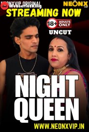 Night Queen NeonX Uncut Short Film (2025) Night Queen NeonX Uncut Short Film (2025)