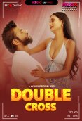 Double Cross BTS (E01) MoodX Hot Web Series