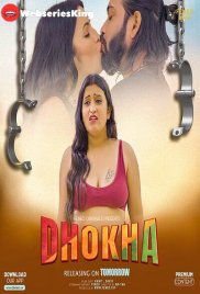 Dhokha (E01) FeneoMovies Hot Web Series (2024) Dhokha (E01) FeneoMovies Hot Web Series (2024)