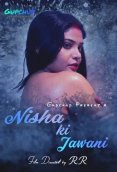 Nisha ki Jawani (E01) GupChup Hot Web Series