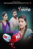 Love Pill (E03) Yessma Hot Web Series
