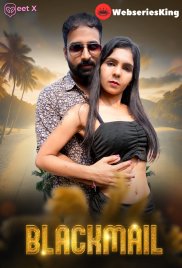 Blackmail (E01) MeetX Uncut Web Series (2025) Blackmail (E01) MeetX Uncut Web Series (2025)
