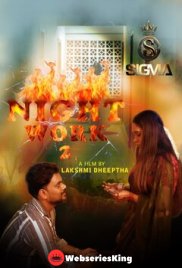 Night Work 2 SigmaSeries Hot Short Film (2025) Night Work 2 SigmaSeries Hot Short Film (2025)