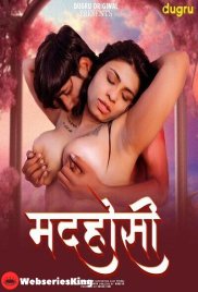 Madhosi Dugru Uncut Short Film (2024) Madhosi Dugru Uncut Short Film (2024)