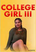 College Girl Part 3 Xtreme Uncut Short Film