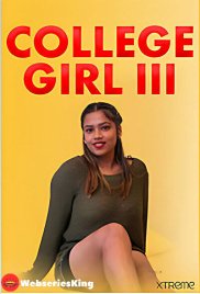 College Girl Part 3 Xtreme Uncut Short Film (2025) College Girl Part 3 Xtreme Uncut Short Film (2025)