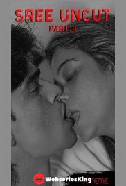 Sree Uncut 02 Xtreme Uncut Short Film (2025) Sree Uncut 02 Xtreme Uncut Short Film (2025)