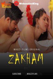 Zakham MauziFilms Hot Short Film (2025) Zakham MauziFilms Hot Short Film (2025)