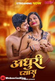 Adhuri Pyash ChuskiTV Uncut Short Film (2025) Adhuri Pyash ChuskiTV Uncut Short Film (2025)