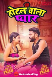 Hotel Wala Pyar Uncutmasala Uncut Short Film (2025) Hotel Wala Pyar Uncutmasala Uncut Short Film (2025)