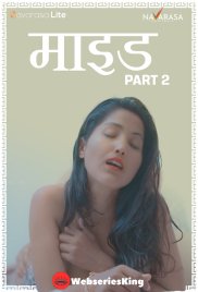 The Maid (E02) NavaRasa Hot Web Series (2024) The Maid (E02) NavaRasa Hot Web Series (2024)