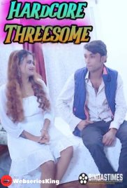 Hardcore Threesome BindasTimes Uncut Short Film (2025) Hardcore Threesome BindasTimes Uncut Short Film (2025)