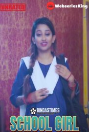 School Girl BindasTimes Uncut Short Film (2025) School Girl BindasTimes Uncut Short Film (2025)