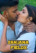 Sanjana Fieldx UnRated Uncut Short Film
