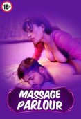 Massage Parlour UnRated Uncut Short Film
