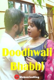 Doodhwali Bhabhi UnRated Uncut Short Film (2025) Doodhwali Bhabhi UnRated Uncut Short Film (2025)