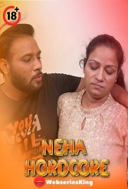 Neha Hordcore UnRated Uncut Short Film (2025) Neha Hordcore UnRated Uncut Short Film (2025)