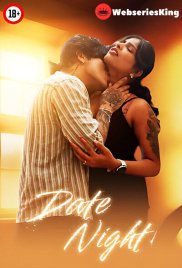 Date Night UnRated Uncut Short Film (2025)