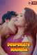 Desperate Mahima UnRated Uncut Short Film