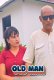 Old Man UnRated Uncut Short Film