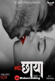 Miss Chaya (E01) HotShots Hot Web Series (2024) Miss Chaya (E01) HotShots Hot Web Series (2024)