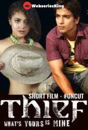 Thief Uncut HotHit Hot Short Film (2024) Thief Uncut HotHit Hot Short Film (2024)