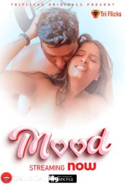 Mood Triflicks Hot Short Film (2024) Mood Triflicks Hot Short Film (2024)