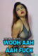 Wooh Aah Aah Fuck NiFlix Uncut Short Film