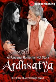 Ardhsatya (E01-E02) Hot Web Series (2025) Ardhsatya (E01-E02) Hot Web Series (2025)