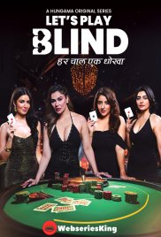 Lets Play Blind Complete Hungama Hot Web Series (2025) Lets Play Blind Complete Hungama Hot Web Series (2025)