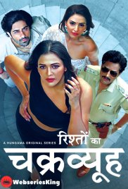 Rishton Ka Chakravyuh Complete Hindi Hot Web Series (2025) Rishton Ka Chakravyuh Complete Hindi Hot Web Series (2025)