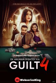 Ek Anjaan Rishtey Ka Guilt 4 Full Bollywood Hot Movie (2025) Ek Anjaan Rishtey Ka Guilt 4 Full Bollywood Hot Movie (2025)
