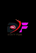 DirtyFlix
