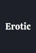 Erotic